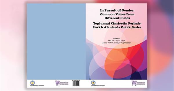 DAÜ Yayınevi’nden Yeni Eser:  “Toplumsal Cinsiyetin Peşinde: Farklı Alanlarda Ortak Sesler”
